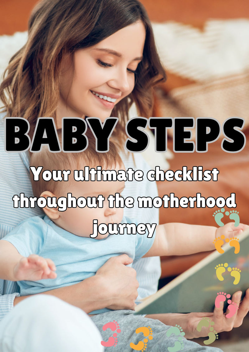 Baby Steps - Your ultimate checklist throughout the motherhood journey 🌎Worldwide free delivery via email🌍